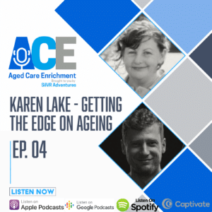 Karen Lake - Getting the Edge on Ageing