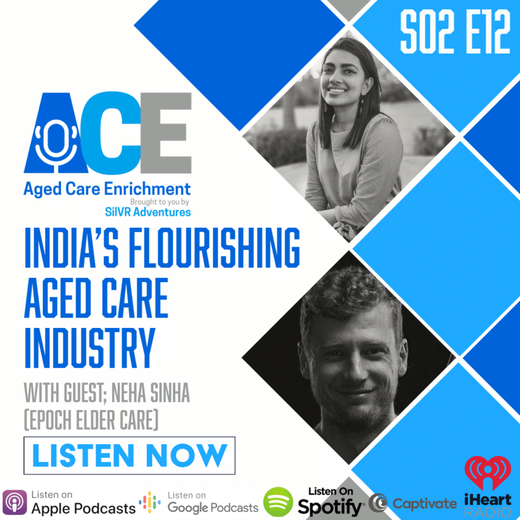 Neha Sinha - India's Flourishing Aged Care
