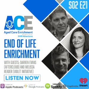 Darren Evans and Melissa Reader- End of Life Enrichment